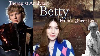 Therapist Analyzes: Betty by Taylor Swift - From a Queer Lens