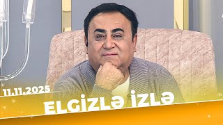 Elgizlə Izlə - Tam Bölüm - 11.11.2025