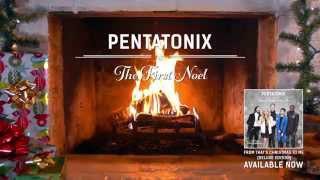 [Yule Log Audio] The First Noel - Pentatonix