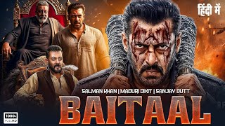 BAITAAL Full Movie | Salman Khan | Madhuri Dixit | Sanjay Dut Latest 2025 Bollywood Action HdMovie 