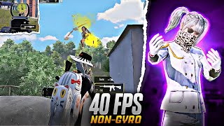 40 FPS 😔 VS 90 FPS 🔥✔️|| Non GYRO PLAYER