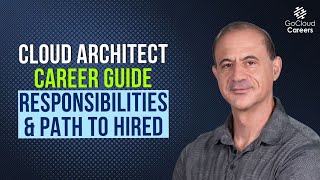 Cloud Architect Career Guide: Responsibilities, Tools &amp; Path to Hired