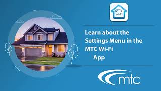MTC Wi-Fi App: Learn about the settings menu in the app
