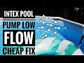 Intex Pool Pump Low Flow | Cheap Fix Hack!