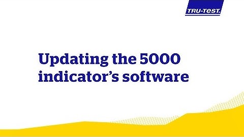 How to update the 5000 series Weigh Scale Indicator Software