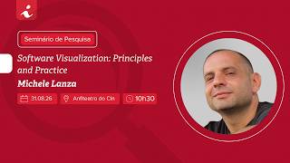 Information Seminário de Pesquisa CIn-UFPE: Software Visualization: Principles and Practice Guide