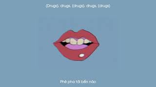 [Lyrics+Vietsub] Drugs // UPSAHL
