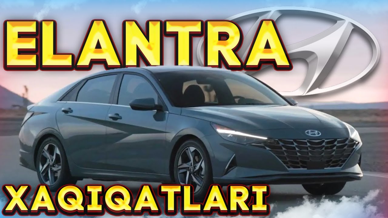 ELANTRANI 2022-YIL GENTRANI O`RNIGA SOTIB OLSA BO`LADIMI? HYUNDAI ELANTRA TO`LLIQ OBZOR#avtobumtv
