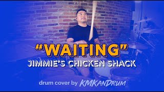 Jimmie&#39;s Chicken Shack *Waiting* KMKanDrum Cover in 4K HD