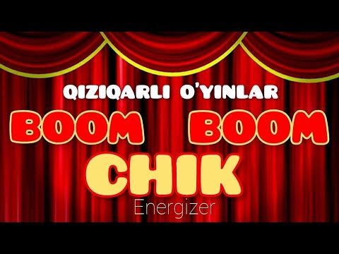 QIZIQARLI O&rsquo;YINLAR // BOOM BOOM CHIK enerjayzer