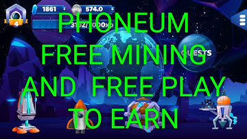 Free Mining site and Free Play to Earn