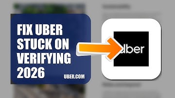 How To Fix Uber Stuck On Verifying 2026