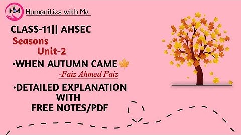 When Autumn Came Class 11|| Alternative English|| Humanities with Me