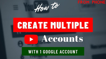 How to Easily Create Multiple Youtube Channels with a Single Google Account