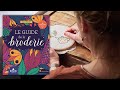 Guide de la broderie  les conseils de caro tricote