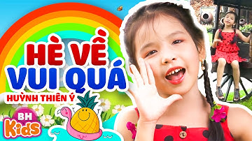 Hè Về Vui Quá, Hè lại đến khi phố phường đỏ thắm hoa phượng - Bé Huỳnh Thiên Ý | Ca Nhạc Thiếu Nhi
