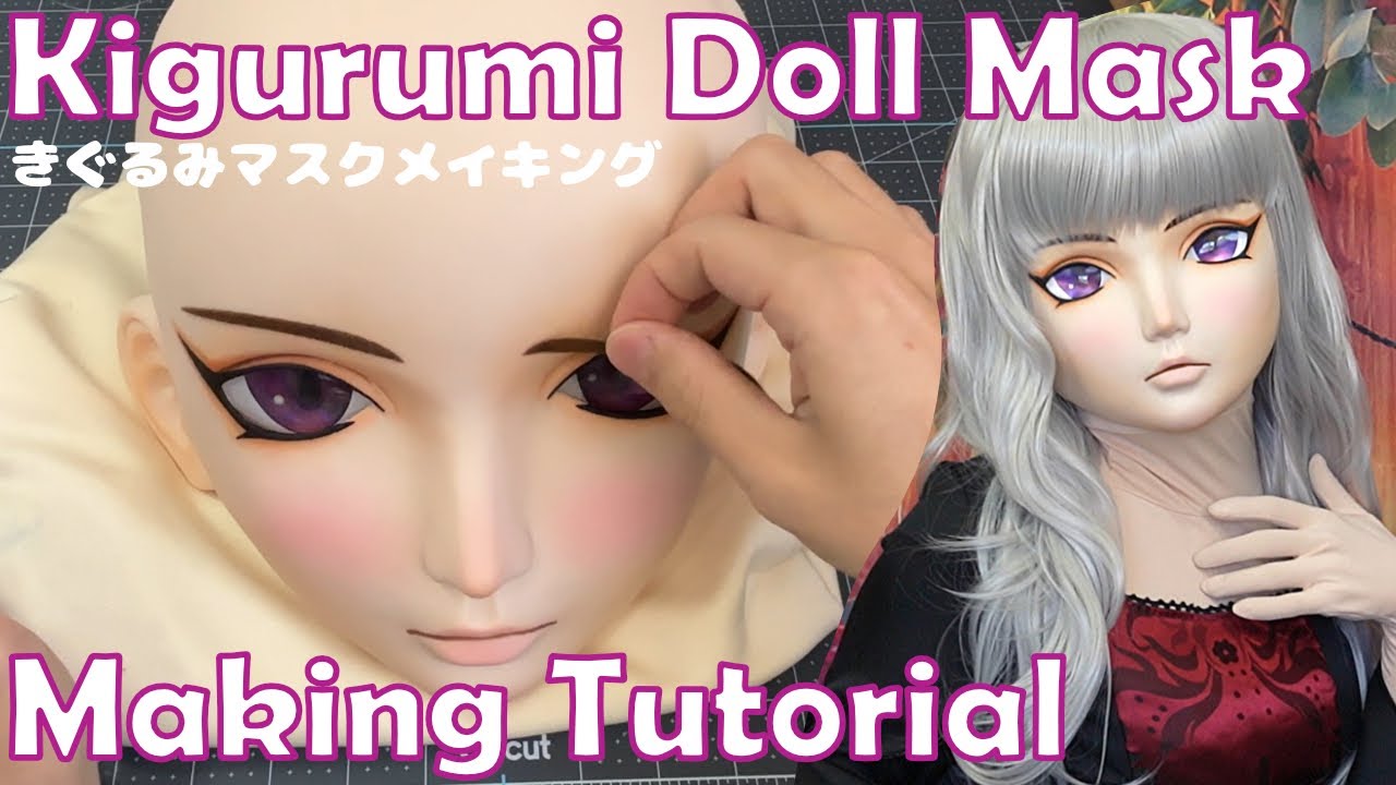 Doll Kigurumi Mask Making Tutorial :Cosplay Guide - YouTube