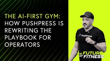 Dan Uyemura - The AI-First Gym: How PushPress Is Rewriting the Playbook for Operators