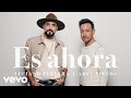 Abel Pintos, Luciano Pereyra - Es ahora (Official Video) image