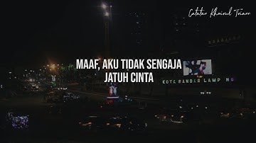 Maaf, Aku Tidak Sengaja Jatuh Cinta : Puisi Khoirul Triann
