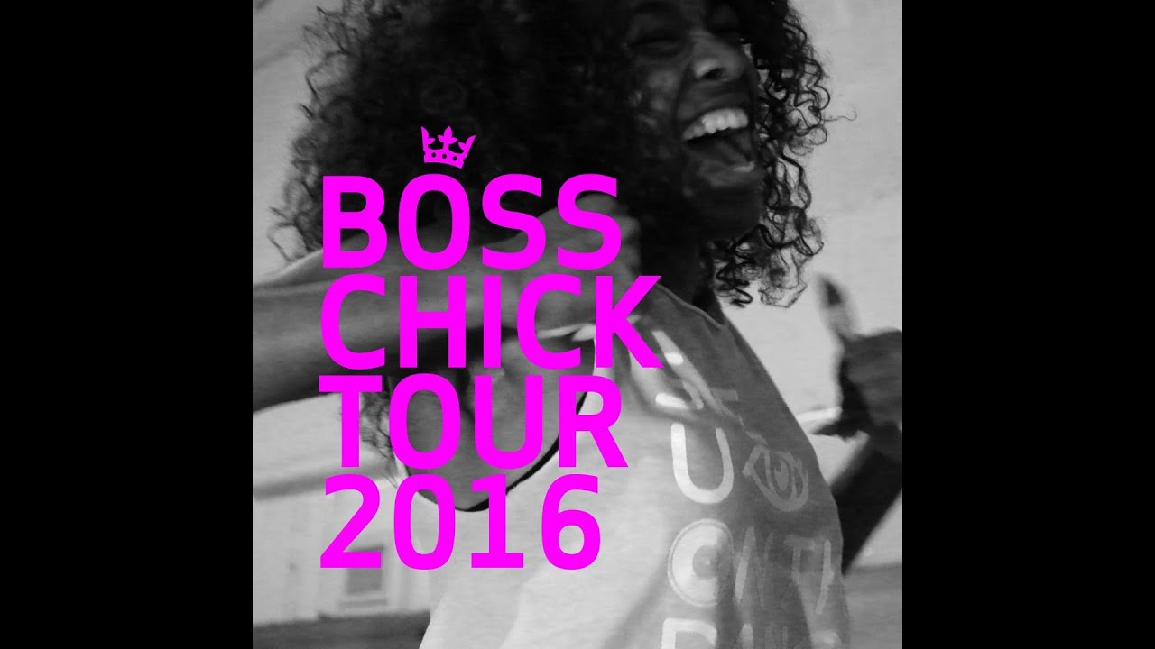 BOSS CHICK TOUR 2016: Promo Video - YouTube
