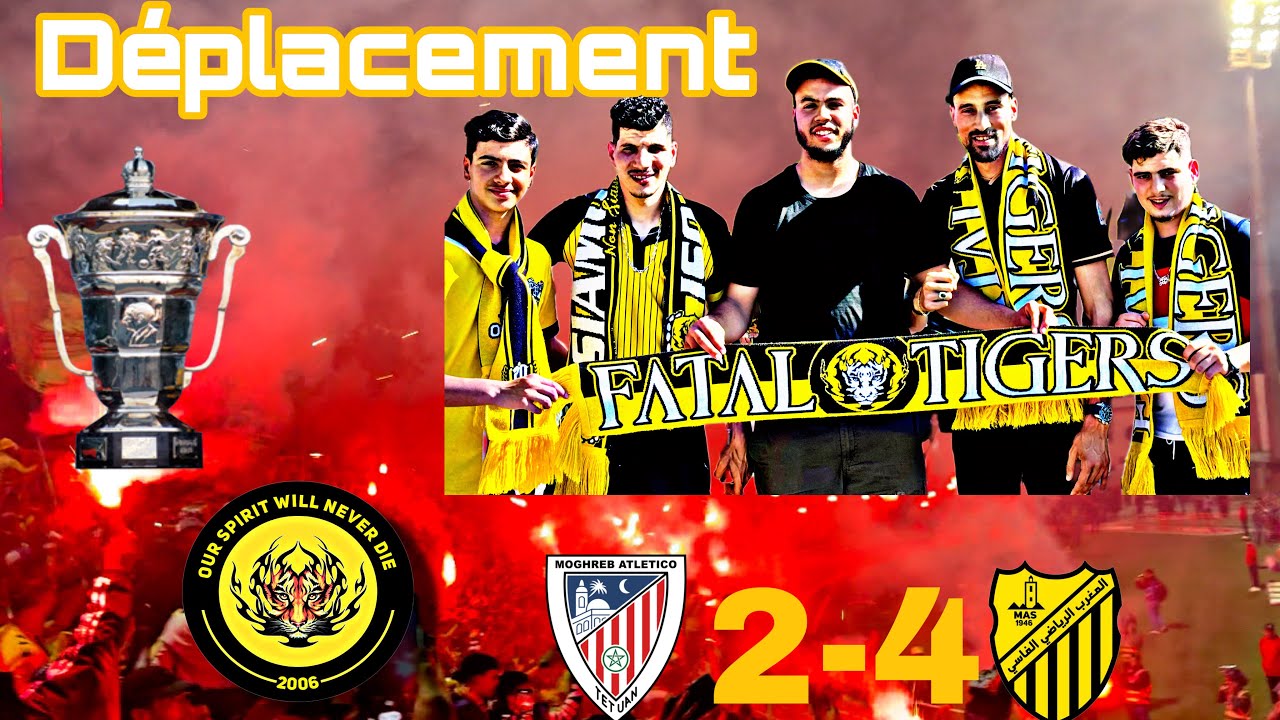 Mat Vs Mas 2-4 تنقل أسطوري لمدينة تطوان وكراكاج خيالي Déplacement (Fatal Tigers 06) 💛🖤🔥🔥