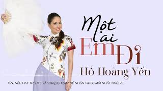 Video thumbnail of "Hồ Hoàng Yến - Một Mai Em Đi | Tình Khúc Hải Ngoại Hay Nhất"