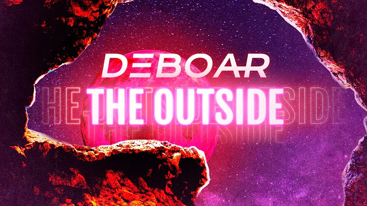 The Outside (Official Lyric Video) - DEBOAR