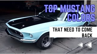 I made a list of my top 7 Ford Mustang colors that I think Ford should bring back! Mystic SVT Cobra!
