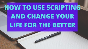 SCRIPTING DAILY?! How to use scripting and change your life for the better!