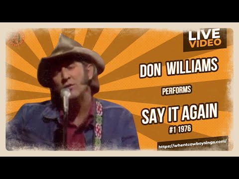 Don Williams - Say It Again 1977