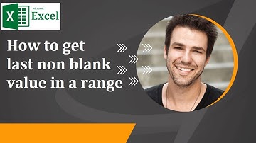 Excel - Get the last non blank value in a range