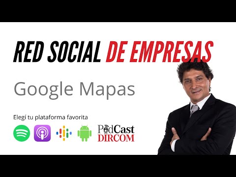 Nueva Red Social de Empresas... #GoogleMapas