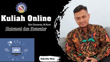 Statment dan Komentar dalam PHP , Kuliah Online Universitas STEKOM