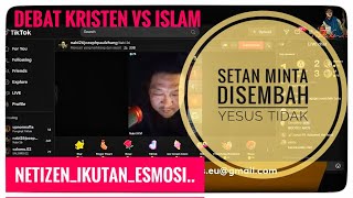 Debat Kristen vs Islam! SETAN minta disembah YESUS Tidak 158
