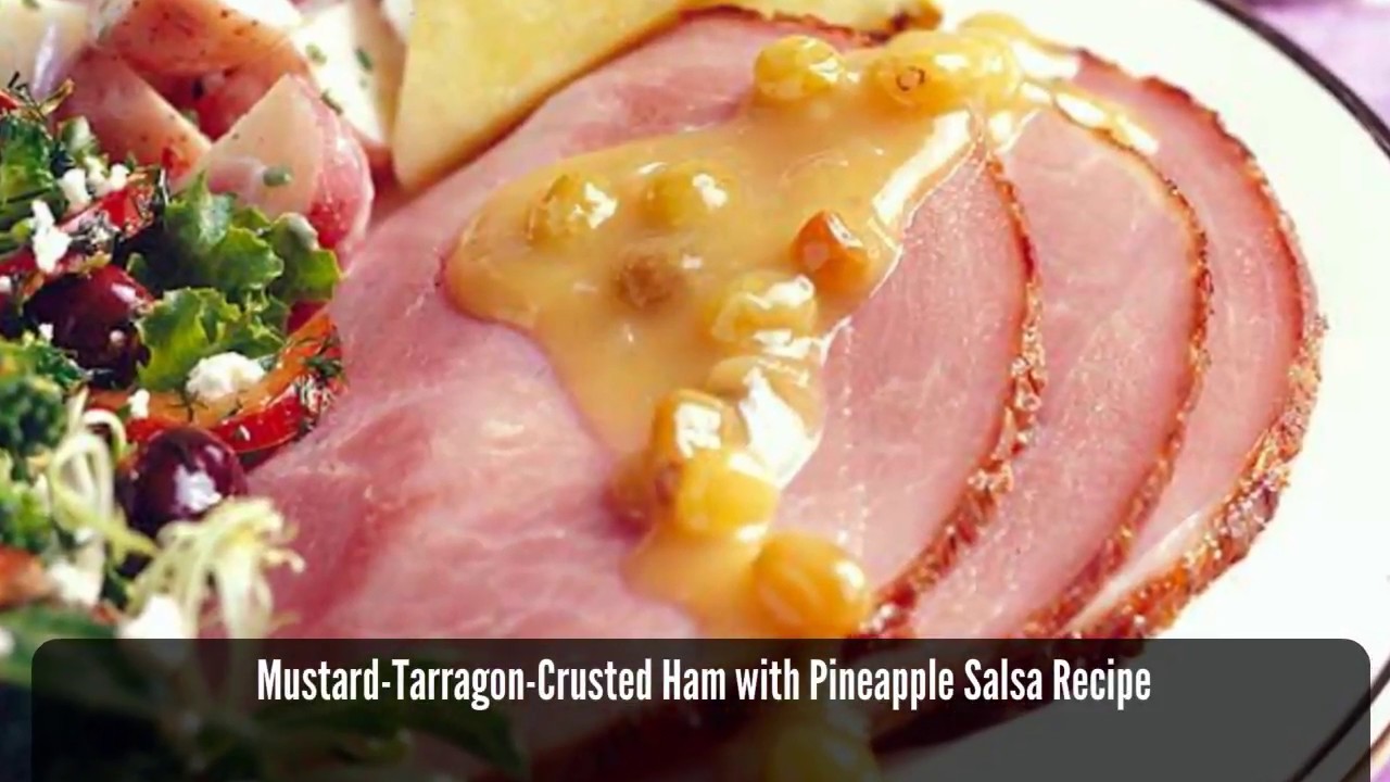 Mustard Tarragon Crusted Ham with Pineapple Salsa Recipe How to cook Crusted Ham, Pineapple