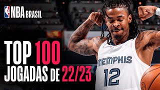 As 100 Melhores Jogadas Da Temporada Regular De 2223 Na Nba