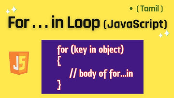 For...in Loop in JAVASCRIPT தமிழில் | JavaScript Tutorial in Tamil
