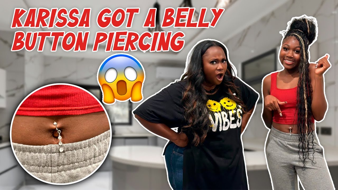 MY SISTER TOOK KARISSA TO GET HER BELLY BUTTON PIERCED (NEW INTRO)