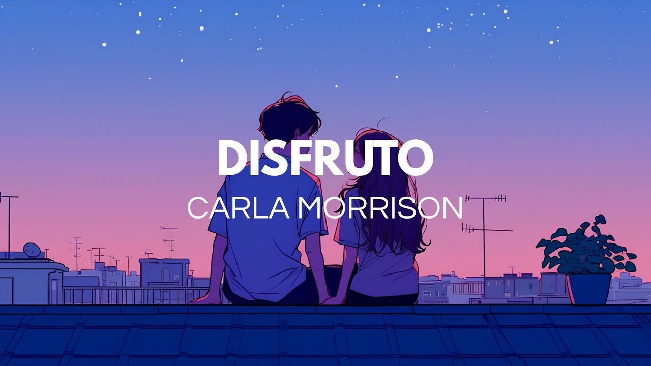 Carla Morrison - Disfruto (Letra)