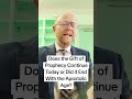Did Prophecy End With the Apostles?#prophets #endofprophecy #myson #fypシ゚ #christian #truth