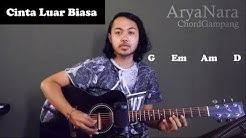 Chord Gampang (Cinta Luar Biasa - Andmesh Kamaleng) by Arya Nara (Tutorial Gitar) Untuk Pemula  - Durasi: 4:10. 