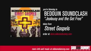 Bedouin Soundclash - Jealousy and the Get Free (Official Audio)