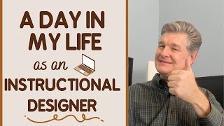 Day in the Life of a Corporate Instructional Designer