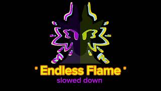 Endless Flame ( Slowed down ) | Dragons adventures