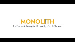 Monolith 4.0 Video Overview
