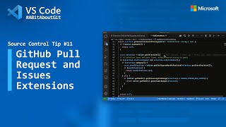 Source Control Tip 11: GitHub Pull Requests and Issues extension