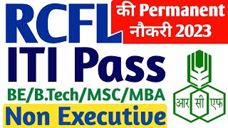 RCFL की निकली Permanent Job 2023, ITI Latest Vacancy 2023 || RCFL Non Executive Recruitment 2023 screenshot 5