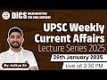 UPSC Prelims 2025 Weekly Current Affairs | Exam-Focused Updates | Crack IAS with Confidence!