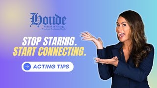 Eye Contact Doesn’t Mean You’re Connected (Meisner Technique Tip for Actors)